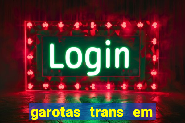 garotas trans em sao paulo